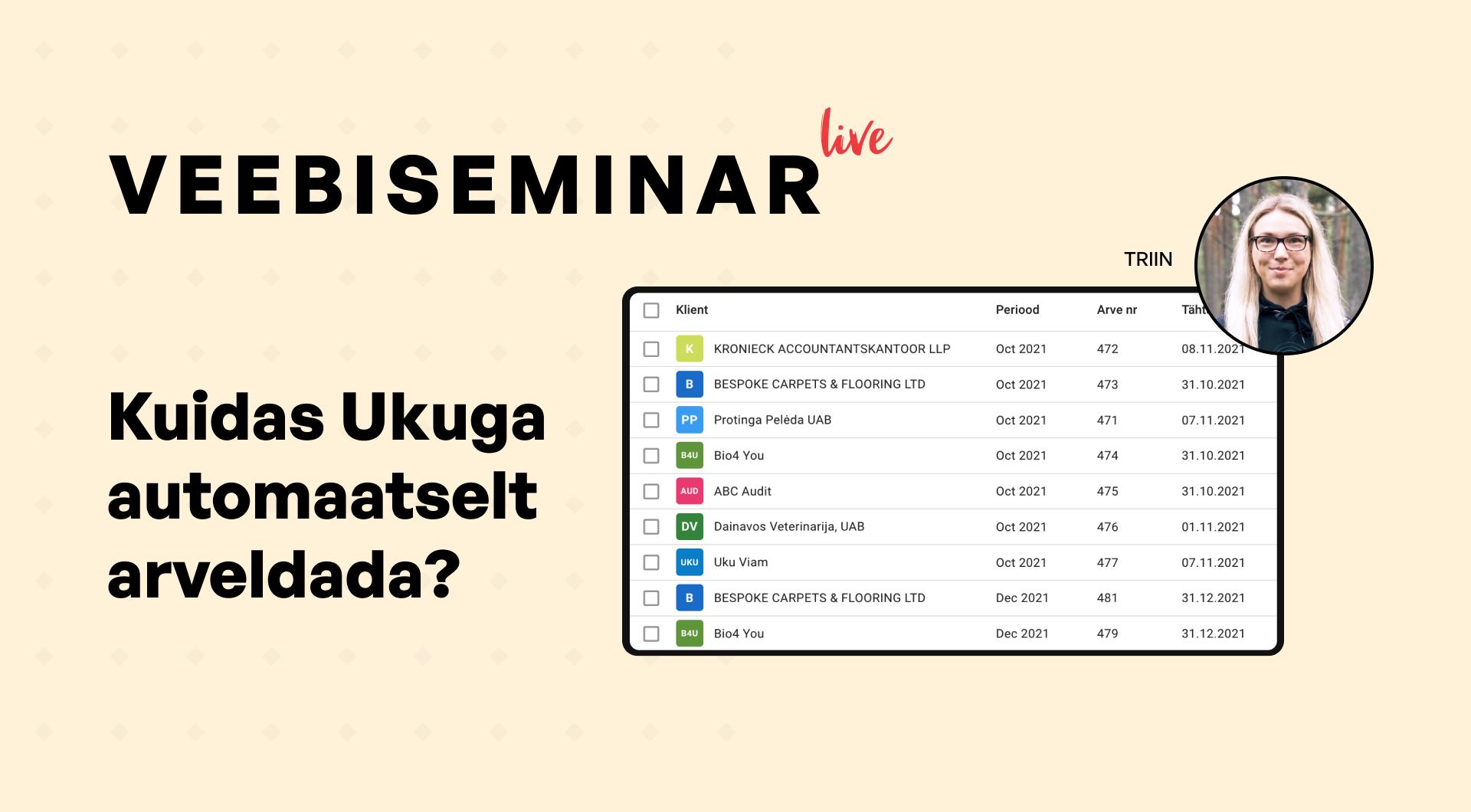 Kuidas raamatupidajana Ukuga automaatselt arveldada?