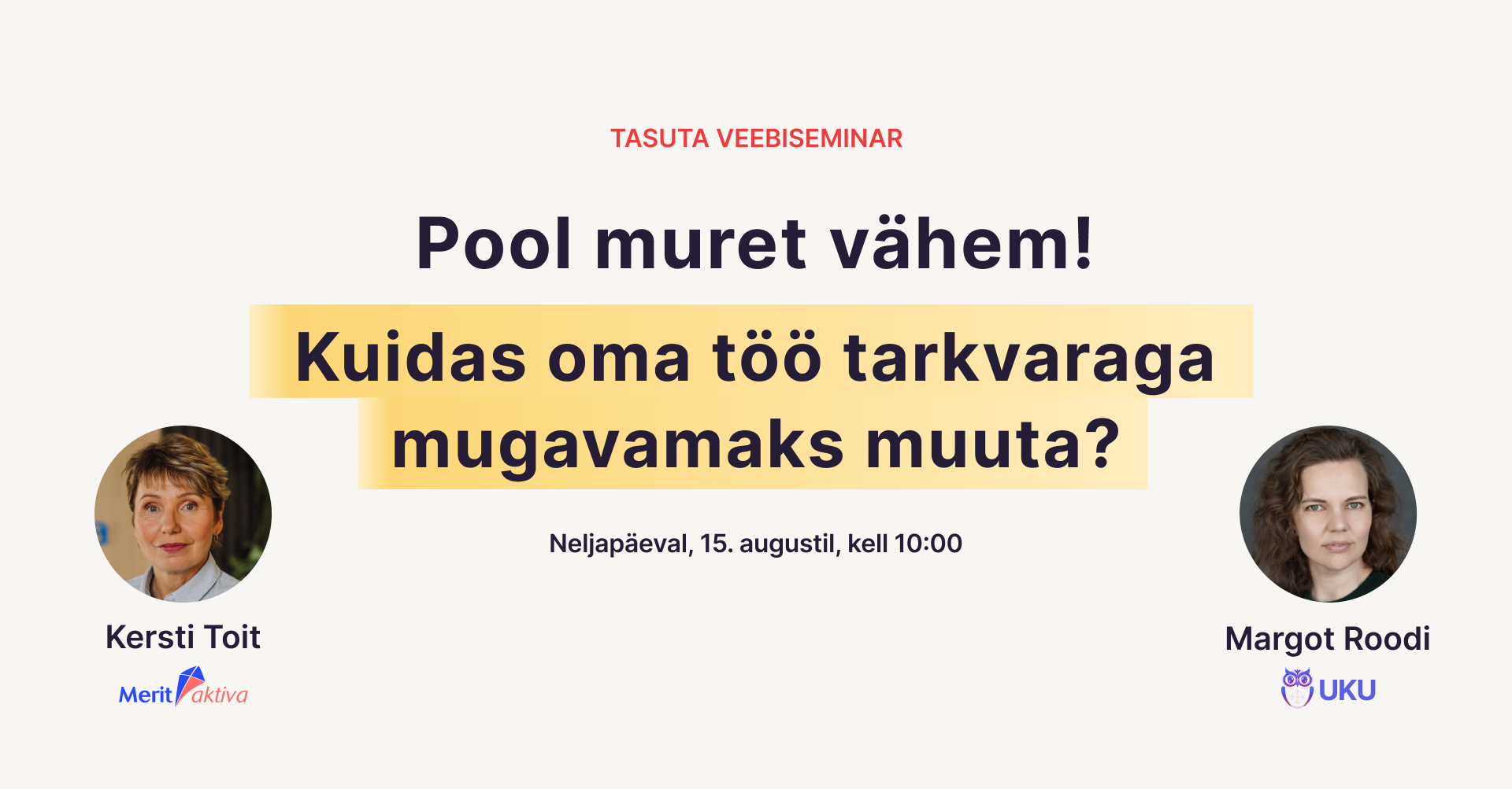 Pool muret vähem! Kuidas oma töö tarkvaraga mugavamaks muuta?