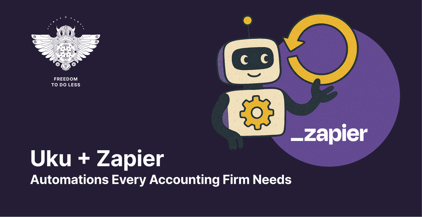 Uku Zapier Integration: Automations Every Accounting Firm Needs