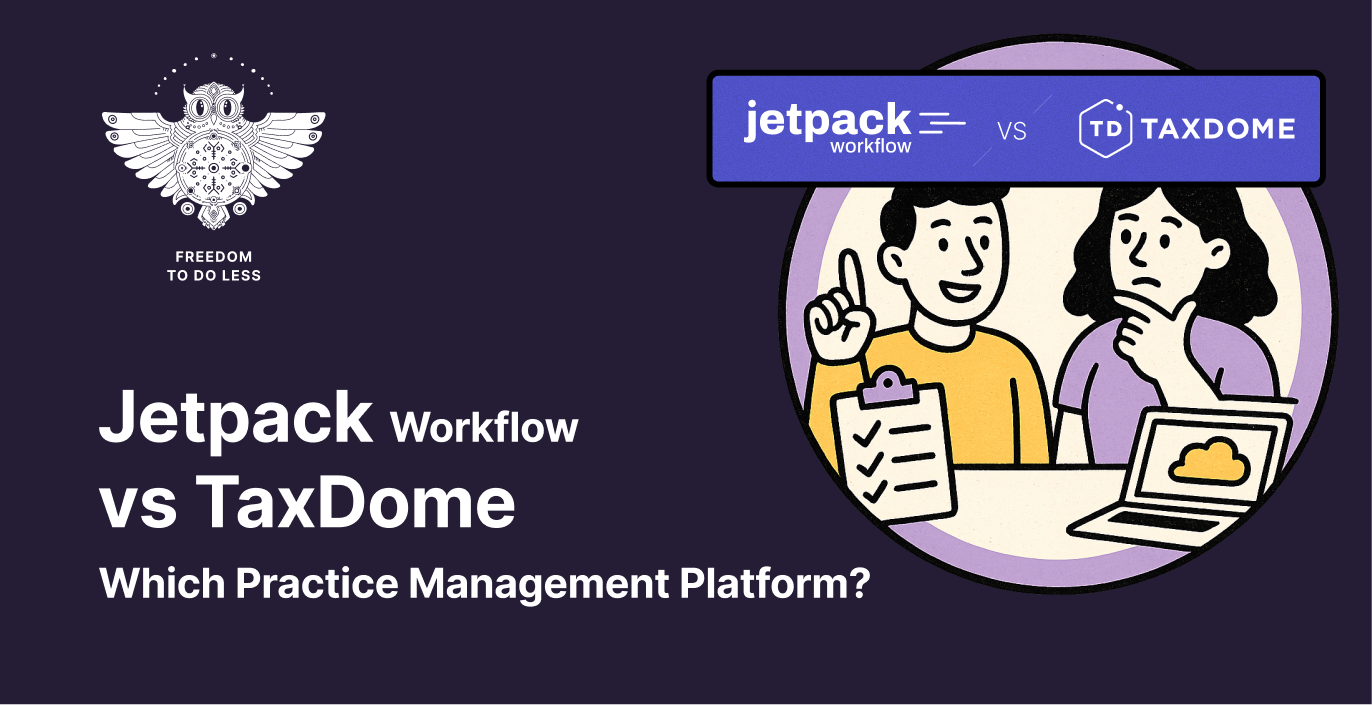 Jetpack Workflow vs TaxDome (vs Uku): Which Practice Management Platform Actually Fits Your Firm in 2026?