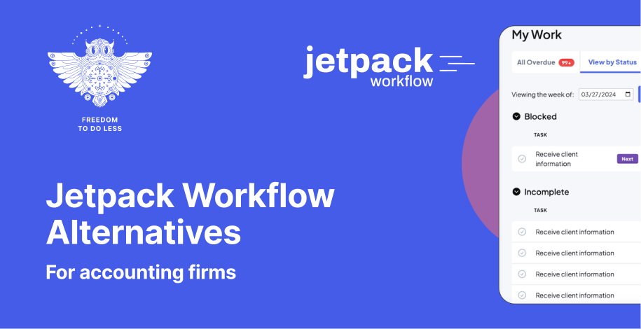 7 Jetpack Workflow Alternatives: Practice Management Tools for Growing Accounting Firms